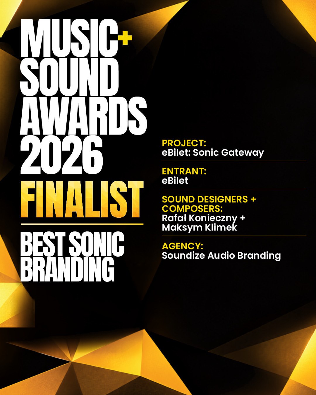 Grafika finalisty Music+Sound Awards 2026 w kategorii Best Sonic Branding: projekt eBilet Sonic Gateway, kompozytorzy Rafał Konieczny i Maksym Klimek, agencja Soundize Audio Branding